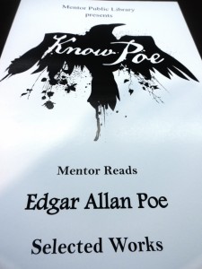 You can pick up Edgar Allan Poe's selected works for free at any MPL branch.